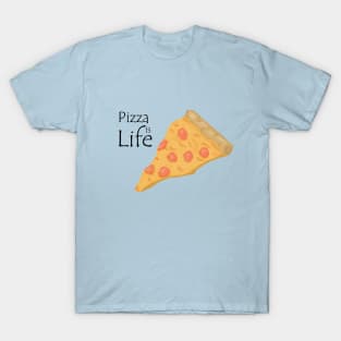 Pizza is life T-Shirt